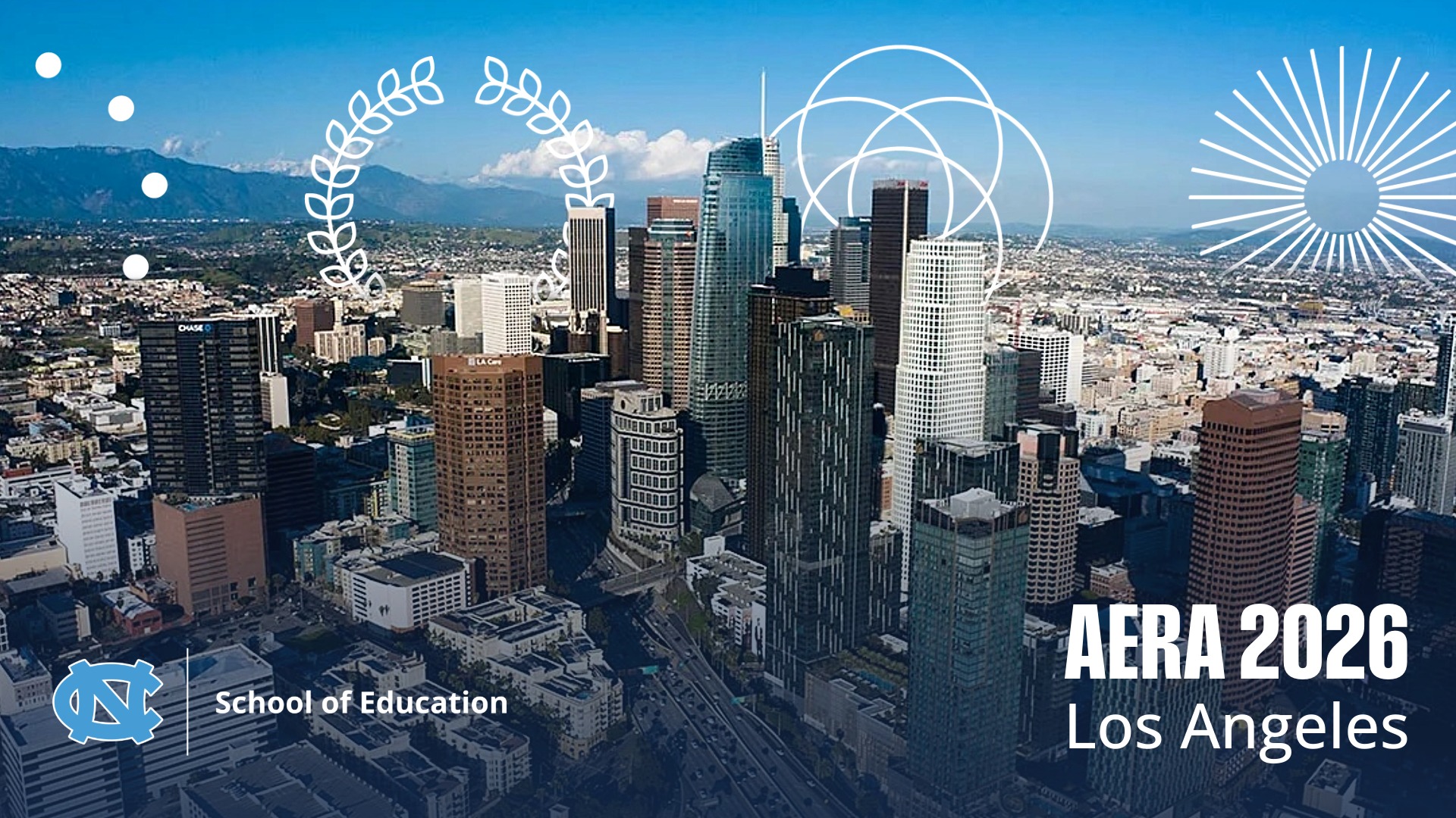 Los Angeles skyline with graphic overlays and text reading “AERA 2026 Los Angeles,” alongside the UNC School of Education logo.