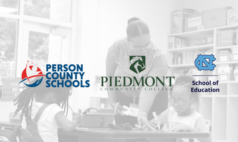 Graphic with a teacher in a classroom with overlaid logos for Person County Schools, Piedmont Community College, and UNC School of Education.